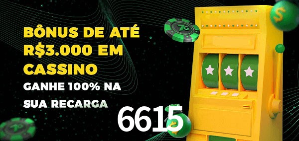 6615 melhor bônus de depósito